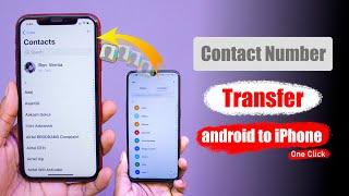 How to transfer contacts number android to iphone || Contacts transfer from android to iphone