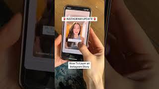 How To Layer an Instagram Story