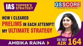 How I Cleared Prelims in each Attempt | Ambika Raina, AIR-164, UPSC CSE-2022 #toppers