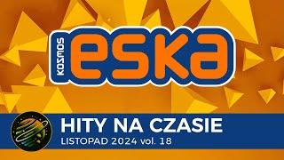 ESKA Hits on Time - October 2024 vol. 18 – official mix of Radio ESKA