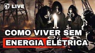 URGENTE: COMO VIVER SEM ENERGIA | VAMOS VOLTAR PARA 1800