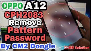 OPPO A12 CPH2083 Remove All Screen Locks Pattern/Password By CM2 Dongle