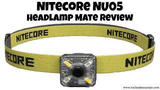 NITECORE NU05 Headlamp Mate Unboxing & Review