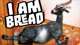 I AM GOAT | I Am Bread: Goat Simulator