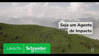 Movimento Agentes de Impacto | Schneider Electric Brasil