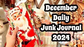 December Daily Junk Journal 2024 / Full Junk Journal Flip Through / Journal Ideas for Beginners