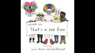 Ep. 152: That's a $30 Fine (featuring author Vicki Whiskerbiscuit, "B is for Blumpkin")