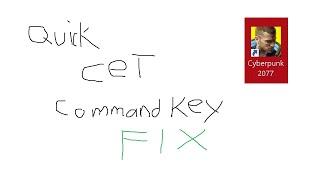 Cyberpunk 2077 CET Command key fix tutorial 