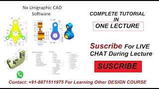 Complete NX Unigraphics 11 CAD/CRASH COURSE/Full Lecture/Hindi- Contact 8871511975  For FULL COURSE