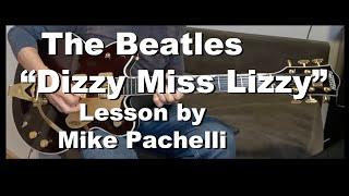 Dizzy Miss Lizzy LESSON by Mike Pachelli