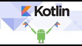 Getting Started Android in Kotlin