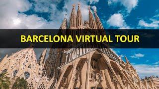 Barcelona Virtual Tour - Walking Tour Barcelona | Travel In Spain