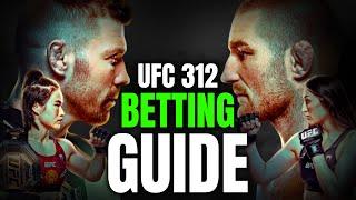 UFC 312 Betting Guide