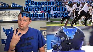 3 Reasons to Watch UB Bulls Football in 2025