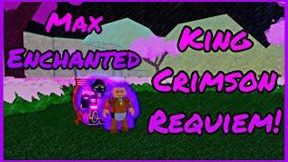 Max Enchanted King Crimson Requiem Showcase! [JoJo Blox]