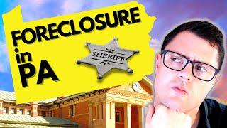 How Do Foreclosures and Sheriff Sales Work In Pennsylvania?