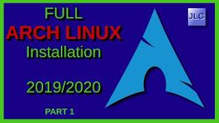 Full Arch Linux Installation 2019/2020 - For Beginners - Step by step