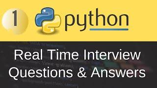 Python Real Time Interview Questions & Answers Part-1