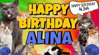 Happy Birthday Alina! Crazy Cats Say Happy Birthday Alina (Very Funny)