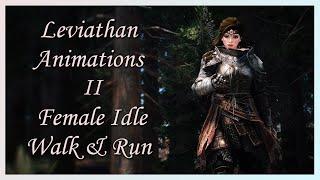 [Skyrim SE/AE] Leviathan Animations II - Female Idle Walk & Run