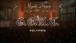 Polyphia~ G.O.A.T (Audio)