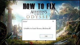 Assassins creed odyssey game Error Unable to load data dbdata.dll 100% Fix