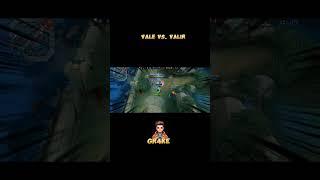 Vale vs. Valir