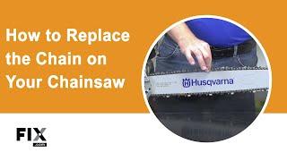 CHAINSAW REPAIR: How to Replace the Chain on Your Chainsaw | FIX.com