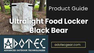 Ultralight Food Locker - Black bear || Keep your food safe in black bear country!