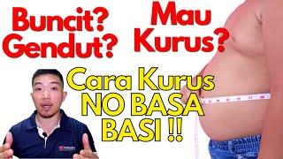 Perut buncit ? Gendut ? Ini cara kurus NO BASA BASI!