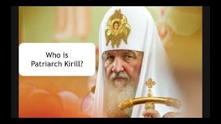 Who is Patriarch Kirill?