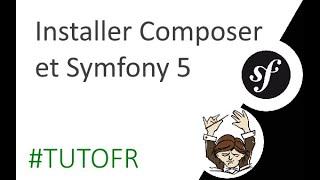 #Tuto - Installer #Composer et #Symfony5 & créer une base de données MySQL