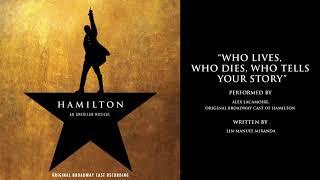 "Who Lives, Who Dies, Who Tells Your Story" from HAMILTON