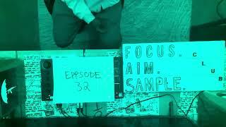 Focus.Aim.Sample Club EPISODE 32#beatmaker#beatmaking#boombap#mpc
