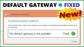 Default Gateway is not available Windows 10 / 8 / 7 | How to Fix Internet Problem