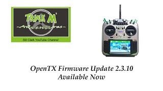 OpenTX Firmware Update 2.3.10 Available Now