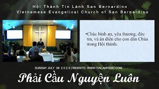 Hội Thánh Tin Lành San Bernardino Thờ Phượng 07/09/23