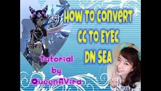 How to convert CC to EYEC DRAGON NEST SEA