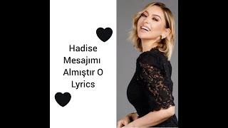 Hadise Mesajımı Almıştır O Lyrics