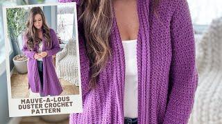 Mauve-A-Lous Duster Cardigan - FREE Crochet Pattern