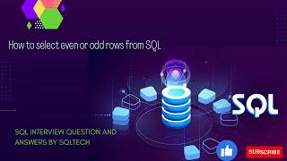 How to select even or odd rows from table in SQL| Select Even or odd rows| SQL Server