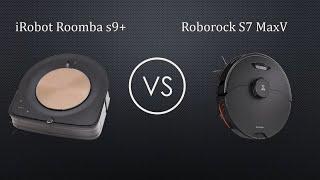 iRobot Roomba S9+ vs Roborock S7 MaxV II Full Comparison