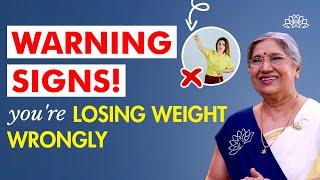 Warning signs to check in your weight loss journey| Dangerous effects of muscle loss| Low metabolism