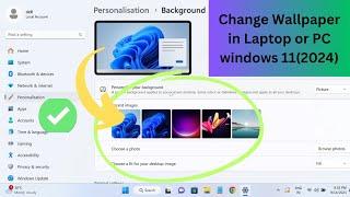 How to Change Wallpaper in Laptop or PC windows 11 (Updated - 2024)