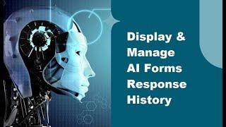 Display And Manage AI Forms Response History [Aiomatic Update]