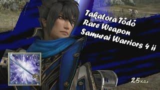 Takatora Tōdō Rare Weapon - Samurai Warriors 4 II