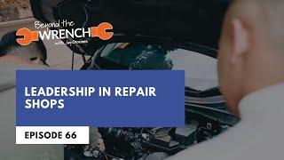 Leadership in Repair Shops ft. Chuck Searles, Automotive Management Institute