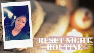 Reset Night Time Routine: How I Relax & Reset || Abria Perry