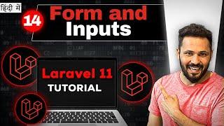 Laravel 11 tutorial in Hindi #14 Input fields and form submit | Form handling in laravel