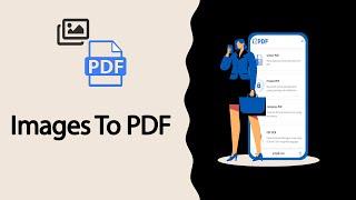 How to Convert Images to PDF